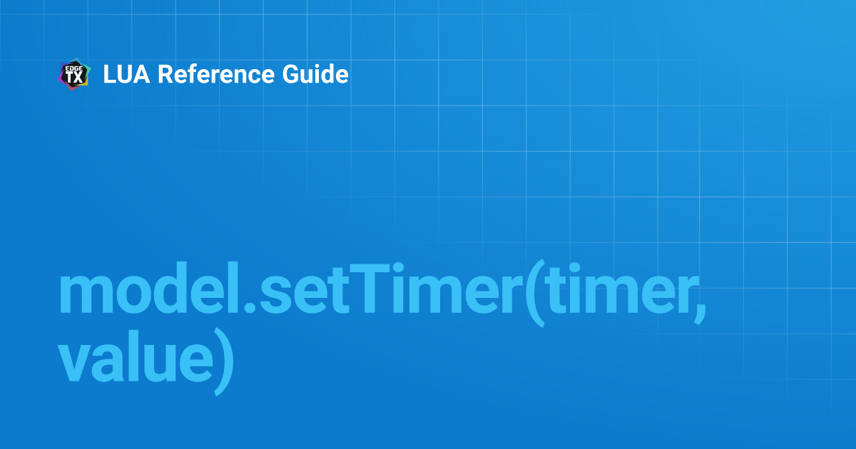 Model settimer timer value lua reference guide